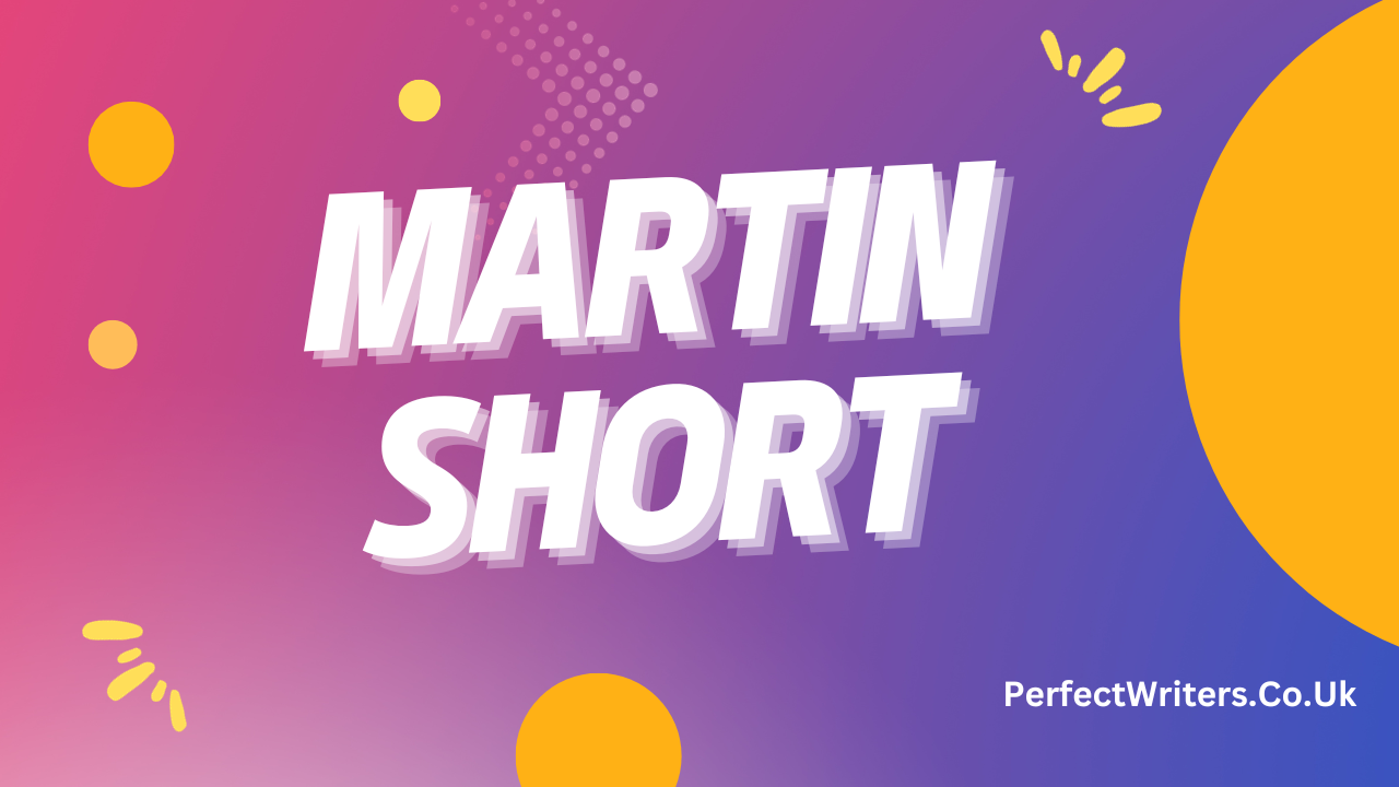 Martin Short`s Net Worth - A Breakdown